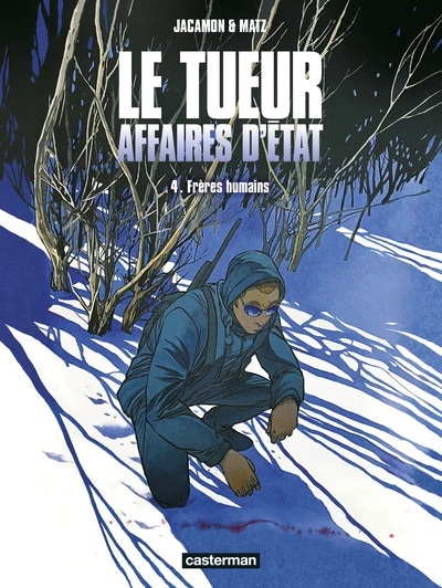 Le tueur - Affaires d'État, tome 4 : Frères humains