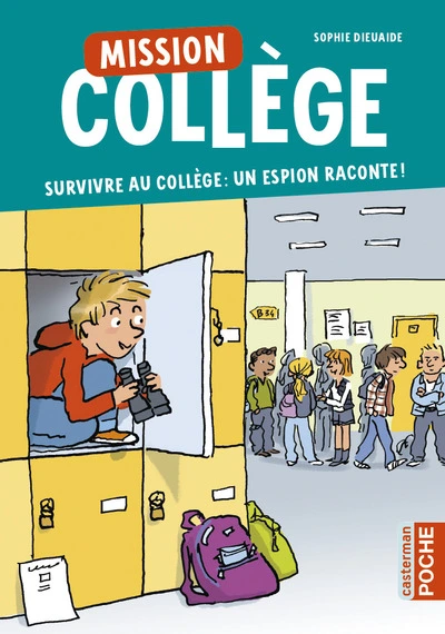 Mission collège, tome 1