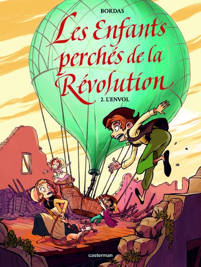 Les enfants perchés de la Révolution, tome 2 : L'Envol