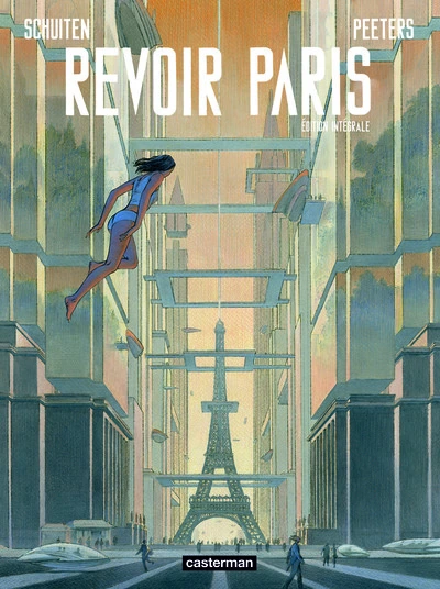 Revoir Paris Intégrale