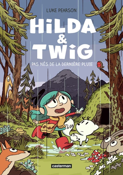 Hilda & Twig : Pas nés de la dernière pluie