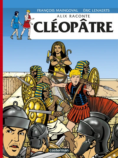 Alix raconte, tome 2 : Cléopâtre