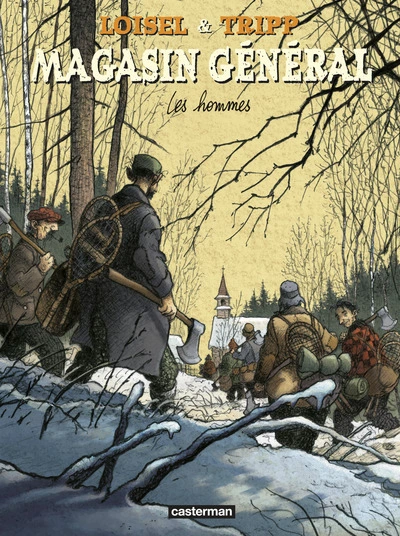 Magasin général, Tome 3 : Les Hommes