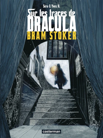 Sur les traces de Dracula, tome 2 : Bram Stoker