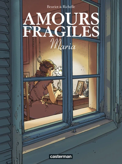 Amours fragiles, tome 3 : Maria