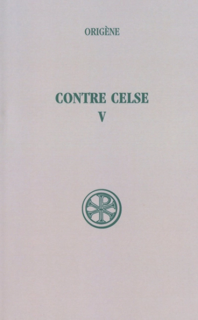 Contre Celse - tome 5