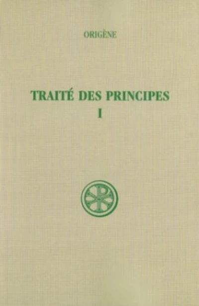 Traité des Principes - tome 1