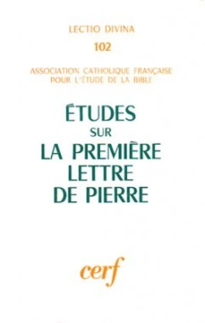 Études sur la Première Lettre de Pierre