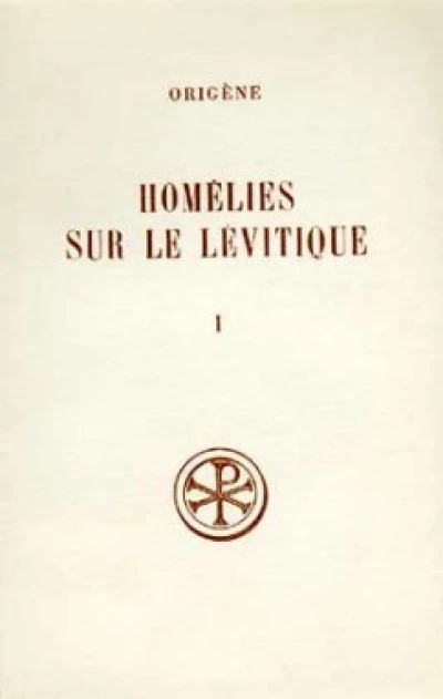 Homélies sur le Lévitique - tome 1