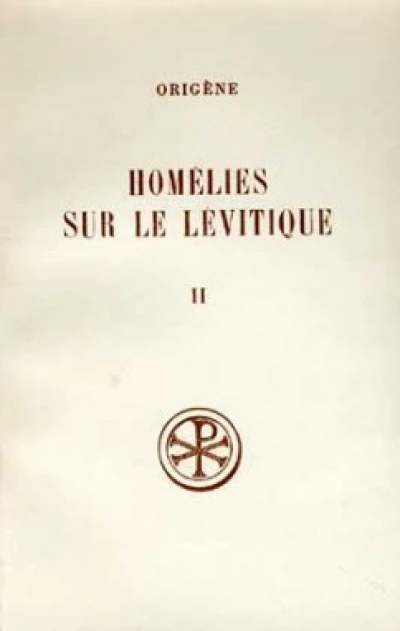 SC 287 Homélies sur le Lévitique, II