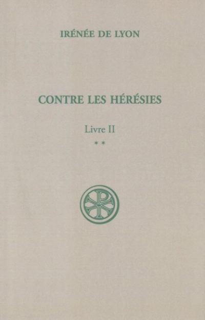 Contre les hérésies Livre II-2