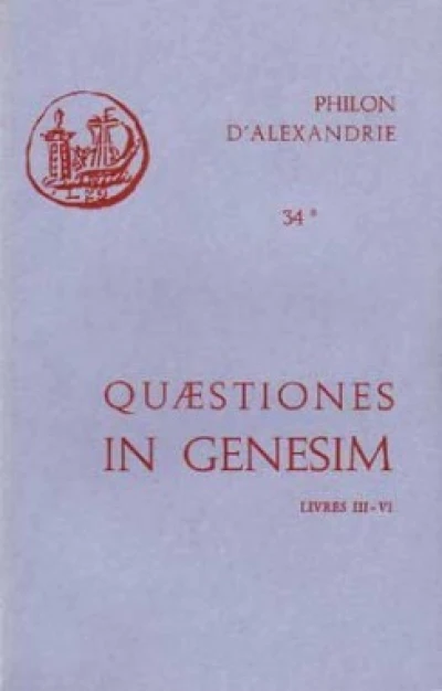 Quaestiones in Genesim III-VI, volume 34