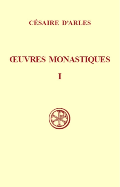 Oeuvres monastiques - tome 1