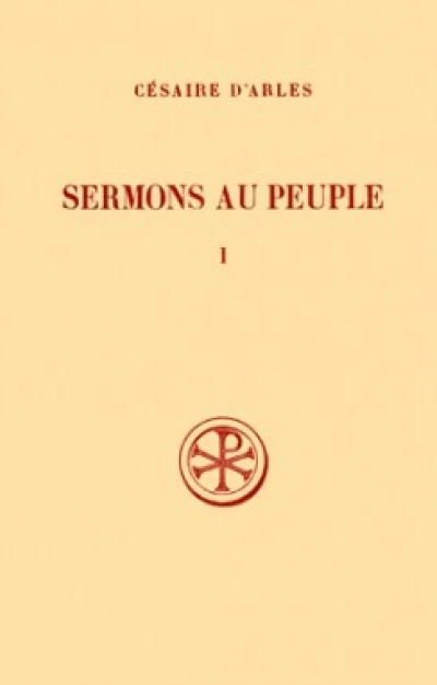 SC 175 Sermons au peuple, I : Sermons 1-20