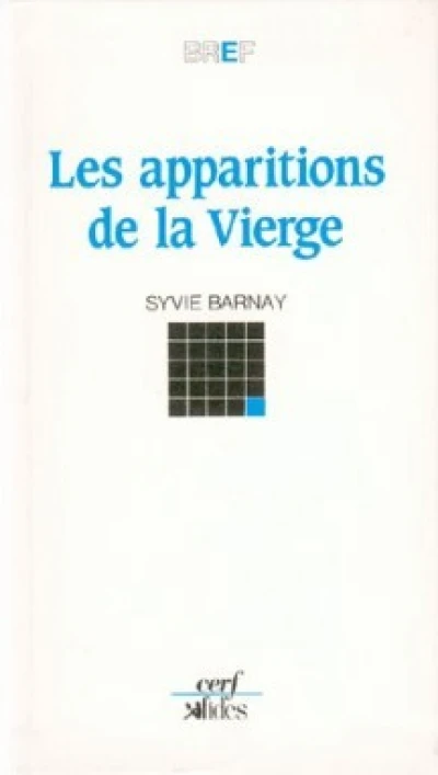 Les Apparitions de la Vierge