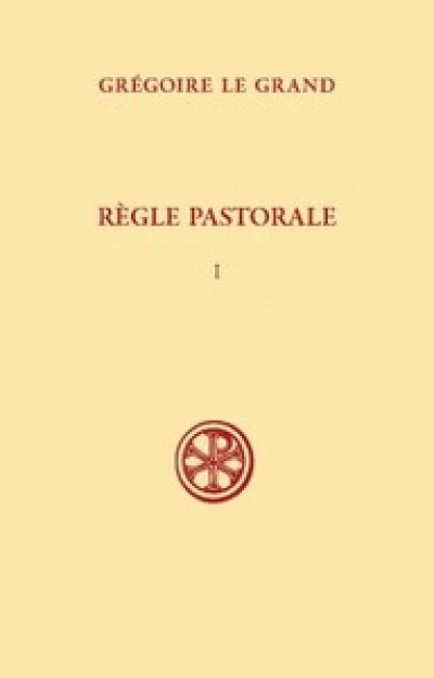 Règle pastorale - tome 1