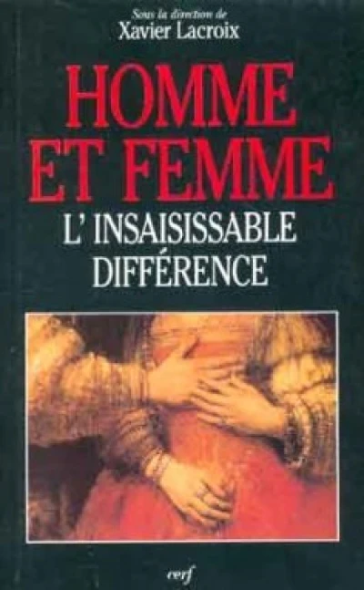 Homme et femme - L'insaisissable différence