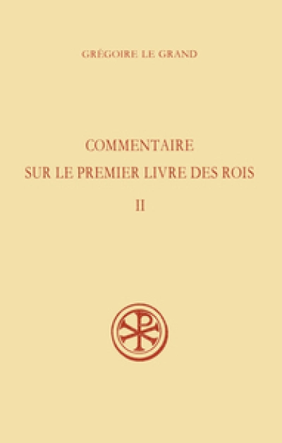 SC 391 Commentaire sur le Premier Livre des Rois, II