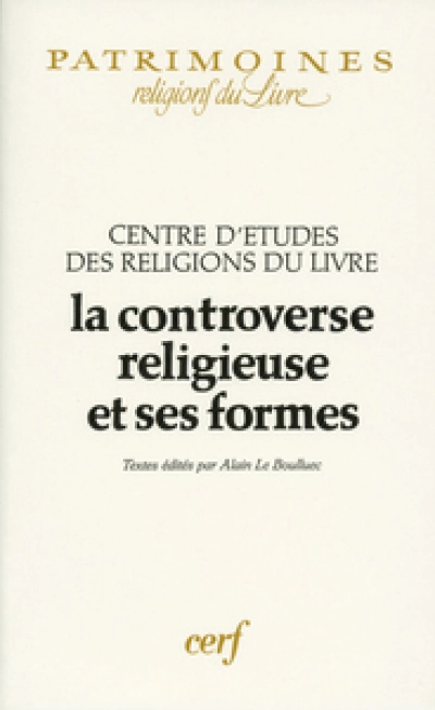 La Controverse religieuse et ses formes