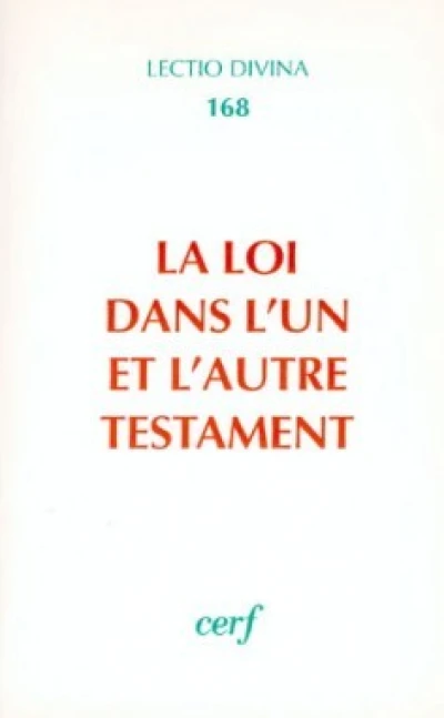 La Loi dans l'un et l'autre Testament