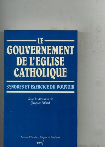 Le Gouvernement de l' Église catholique