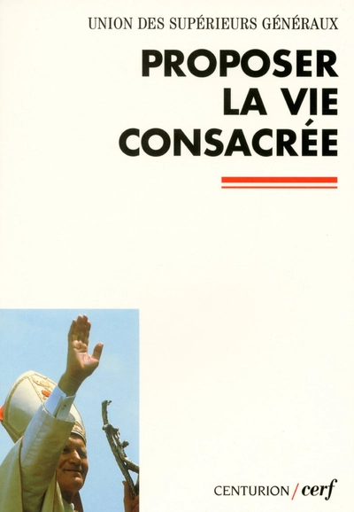 Proposer la vie consacrée