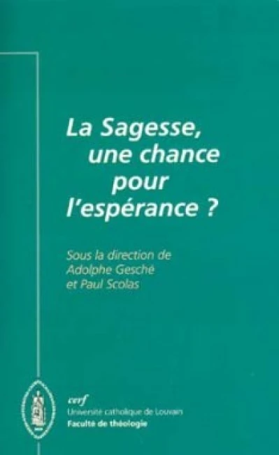 La Sagesse, une chance pour l'espérance ?