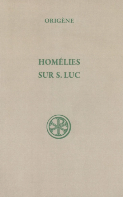 Homélies sur S. Luc