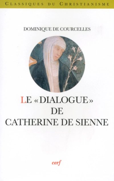 Le Dialogue de Catherine de Sienne