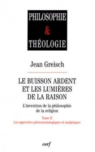 Le Buisson Ardent et les lumières de la raison