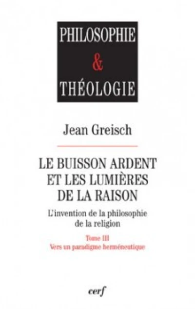 Le Buisson Ardent et les lumières de la raison