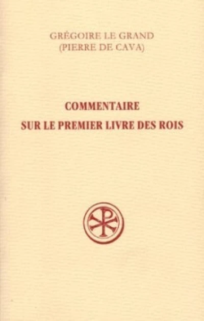 Commentaire sur le premier livre des rois - tome 6