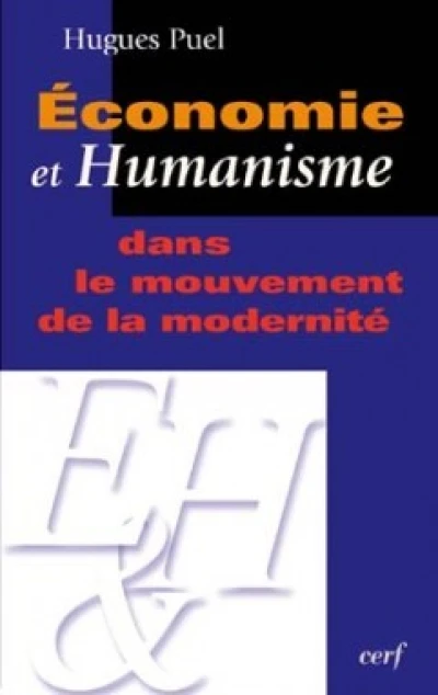 Économie et Humanisme dans le mouvement de la modernité