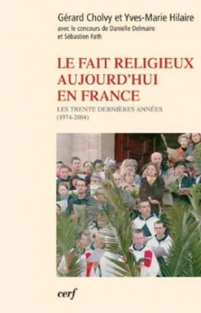 Le Fait religieux aujourd'hui en France