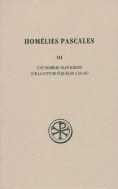 Homélies pascales - tome 3