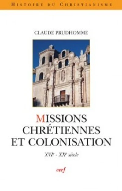 Missions Chrétiennes et colonisation