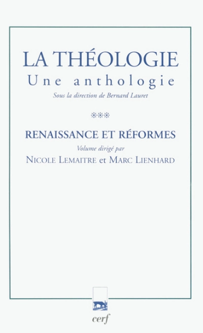 La Théologie. Une anthologie, tome III