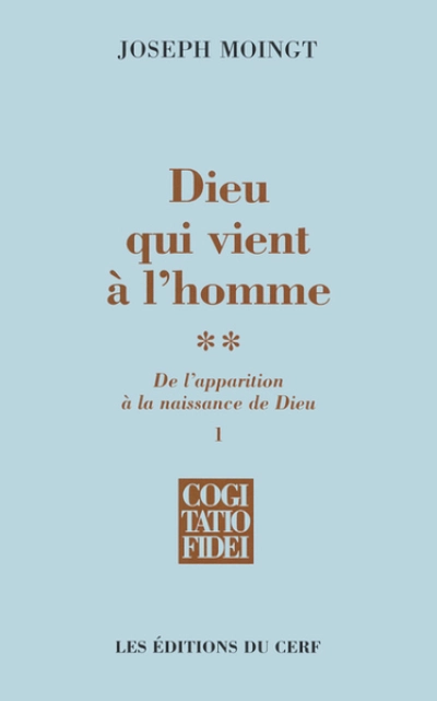 Dieu qui vient à l'homme - tome 2.1