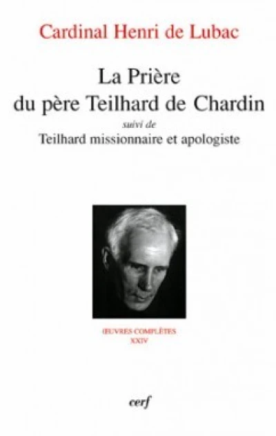 La prière du père Teilhard de Chardin