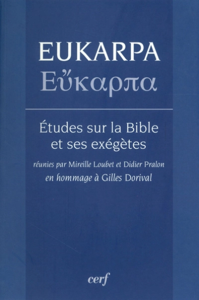 Eukarpa - Etudes sur la Bible et ses exégètes