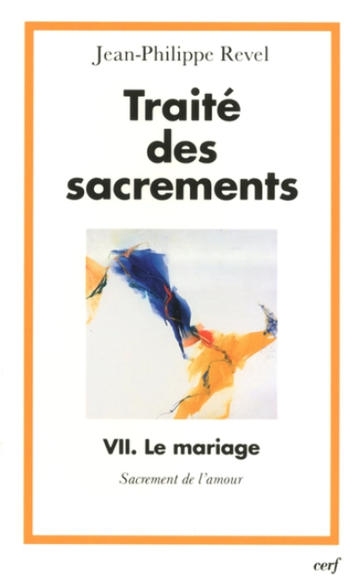 Traité des sacrements, VII