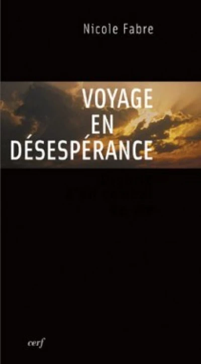 Voyage en désespérance