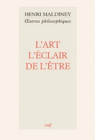 L'Art, l'éclair de l'être