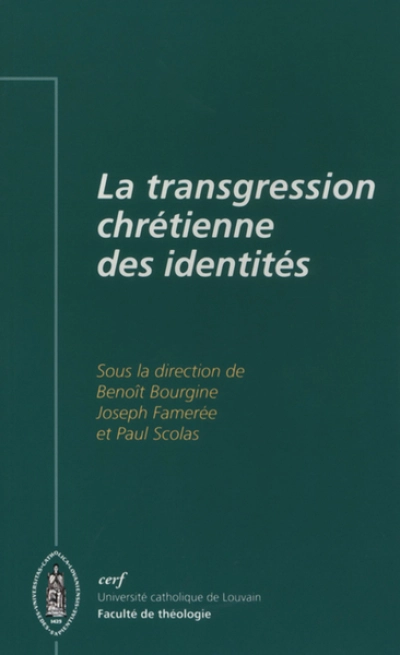 La Transgression chrétienne des identités