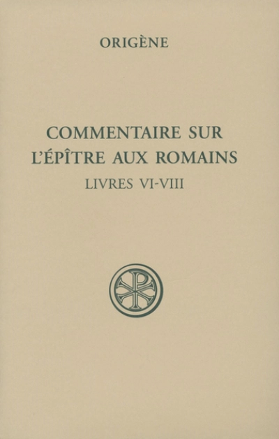 SC 543 Commentaire sur l'Épitre aux Romains, III