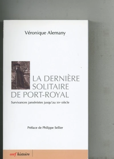 La dernière Solitaire de Port-Royal