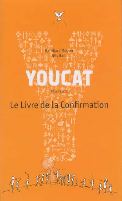 YOUCAT- Le Livre de la Confirmation