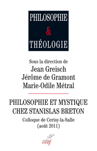 Philosophie et mystique chez Stanislas Breton