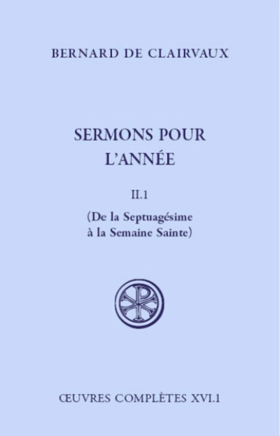 Sermons pour l'année - tome 2 1 De la septuagésime à la Semaine Sainte