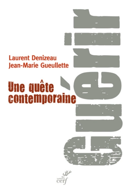 Guérir : Une quête contemporaine